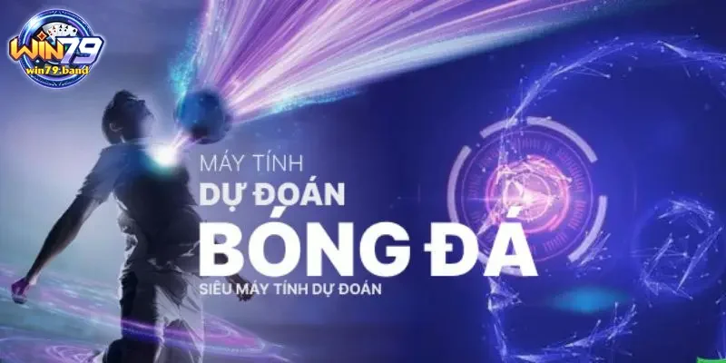 máy tính dự đoán bóng đá